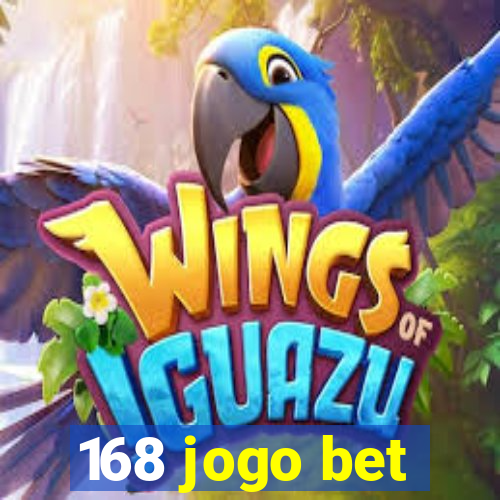 168 jogo bet